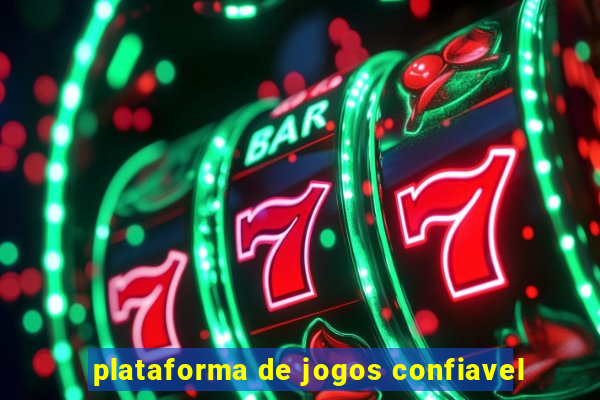 plataforma de jogos confiavel